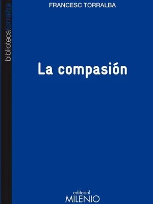 9788497435055_la-compasion_front-1.webp La compasión