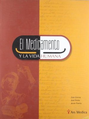 El medicamento y la vida humana (spanish edition)