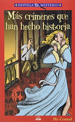 Mas crimenes que han hecho historia/ more criminals that had made history (spanish edition)