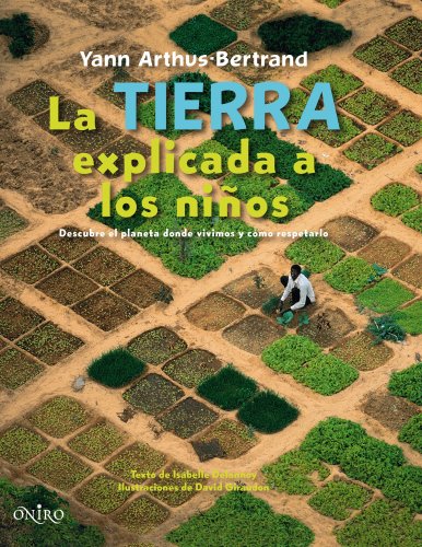 La tierra explicada a los niños (spanish edition)