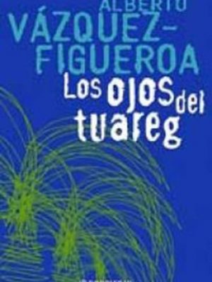 9788497590303_los-ojos-del-tuareg-se-trata-de-la-continuacion-de-tuareg_front-1.jpg Los ojos del tuareg.- se trata de la continuación de "tuareg".