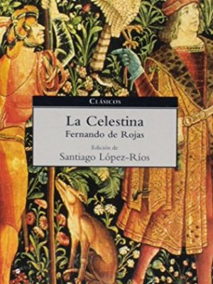 La celestina (spanish edition)