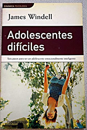 Adolescentes dificiles (dinamica (debolsillo))