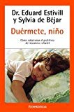 Duermete, nino. cómo solucionar el problema del insomnio infantil
