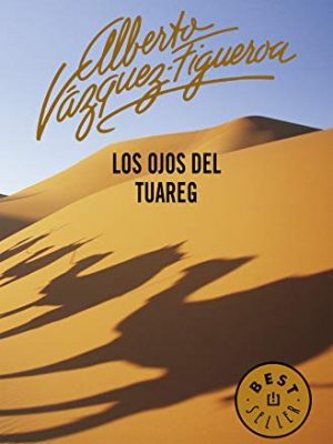 9788497592765_los-ojos-del-tuareg-tuareg-2-best-seller-spanish-edition_front-2.jpg Los ojos del tuareg (tuareg 2) (best seller) (spanish edition)