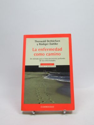 9788497593113_la-enfermedad-como-camino_front-7.jpg La enfermedad como camino