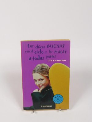 Las chicas buenas van al cielo y las malas a todas partes