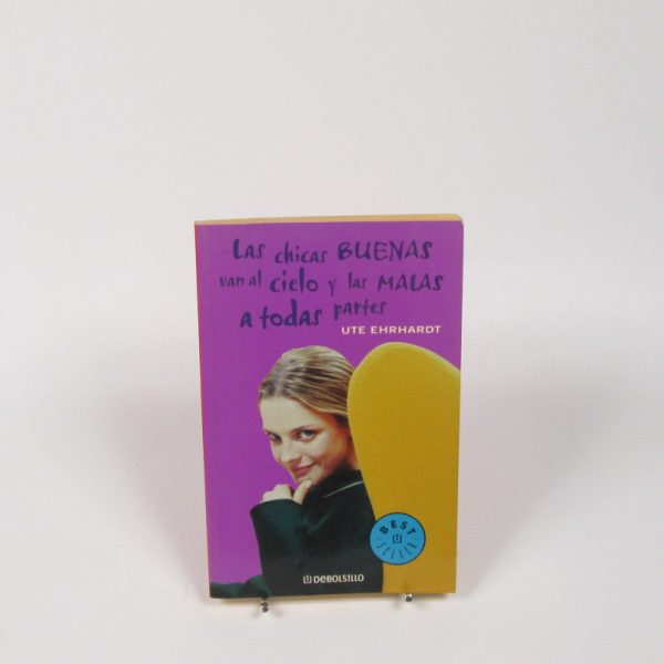 Las chicas buenas van al cielo y las malas a todas partes