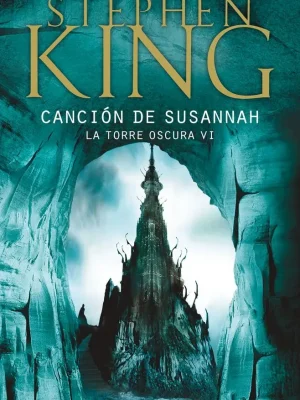Canción de susannah (la torre oscura 6)