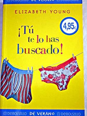 9788497594158_tu-te-lo-has-buscado-you-asked-for-it-spanish-edition_front-1.jpg Tu te lo has buscado! / you asked for it (spanish edition)