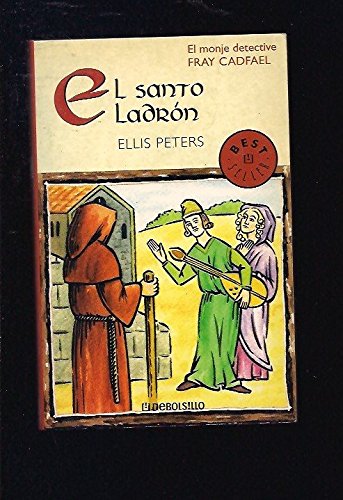 El santo ladron / the holy thief (best seller) (spanish edition)