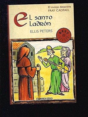 El santo ladron / the holy thief (best seller) (spanish edition)