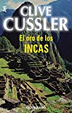El oro de los incas (dirk pitt 12) (best seller) (spanish edition)