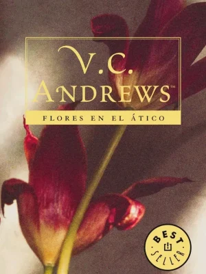 Flores en el ático (saga dollanganger 1)