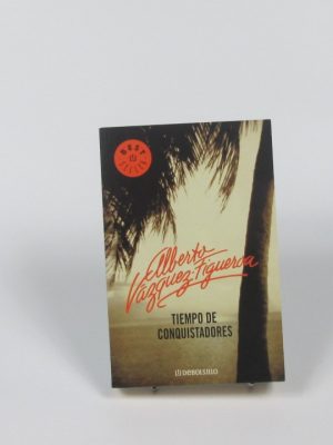 Tiempo de conquistadores