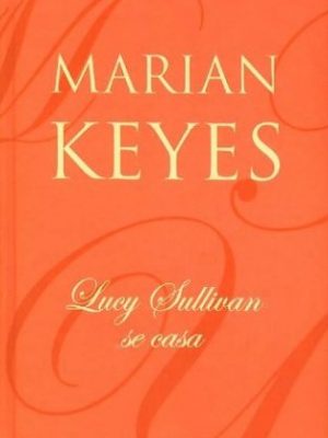 Lucy sullivan se casa (spanish edition)