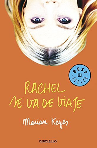 Rachel se va de viaje (hermanas walsh 2) (best seller) (spanish edition)