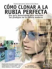 Cómo clonar a la rubia perfecta