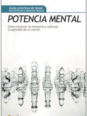 9788497634014_potencia-mental-como-mejorar-la-memoria-y-reforzar-la-agilidad-de-tu-mente-spanish-edition_front-3.jpg Potencia mental: cómo mejorar la memoria y reforzar la agilidad de tu mente (spanish edition)