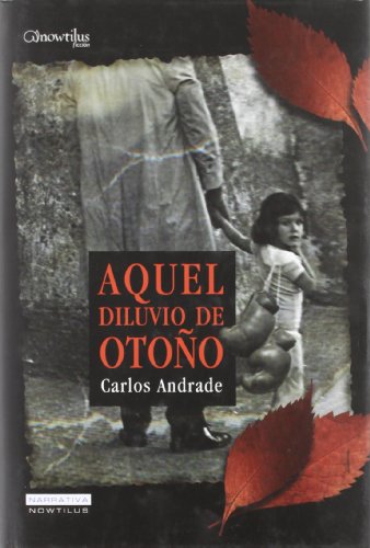 Aquel diluvio de otoño (spanish edition)