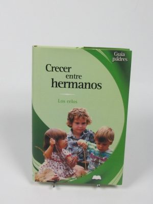 Crecer entre hermanos: los celos