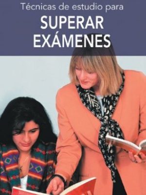 Superar examenes: tecnicas de estudio (superacion personal series)