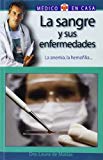 9788497643849_la-sangre-y-sus-enfermedades-la-anemia-la-hemofilia-medico-en-casa-series_front-1.jpg La sangre y sus enfermedades: la anemia, la hemofilia (médico en casa series)