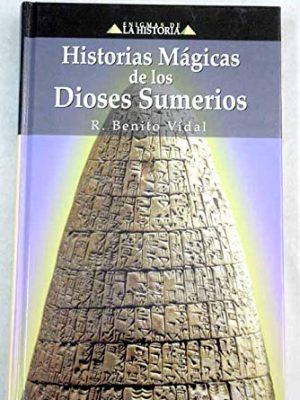 Historias magicas de los dioses sumerios