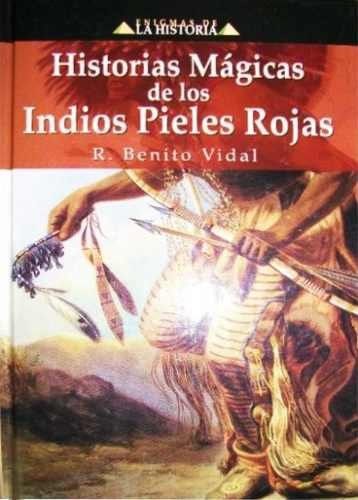 Histori magicas indios pieles rojas