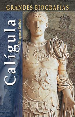 9788497645683_caligula-grandes-biografias-series_front-1.jpg Calígula (grandes biografías series)
