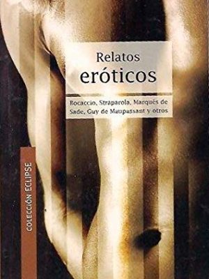 Relatos eroticos (coleccion eclipse)