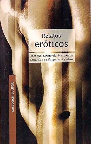 Relatos eroticos (coleccion eclipse)