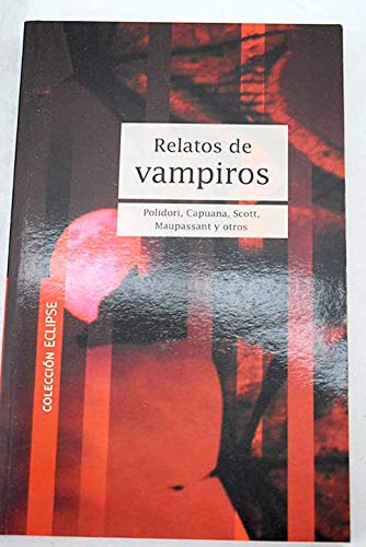 9788497646338_relatos-de-vampiroseclipse_front-1.jpg Relatos de vampiros/eclipse