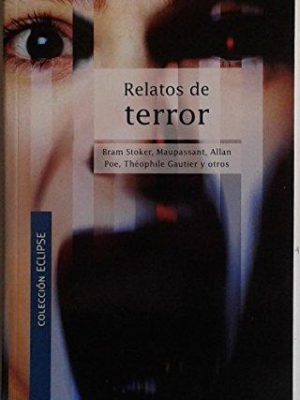 Relatos de terror (spanish edition)