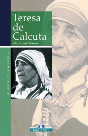 Teresa de calcuta (mujeres en la historia series)