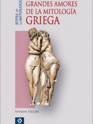 Grandes-amores-de-la-mitologia-griega
