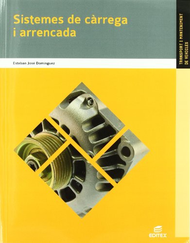 Sistemes de càrrega i arrencada (ciclos formativos) (catalan edition)