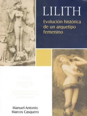 Lilith. evolución histórica de un arquetipo femenino
