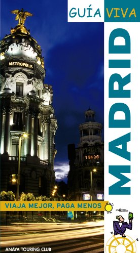 Madrid (guía viva) (spanish edition)
