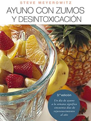 9788497771672_ayuno-con-zumos-y-desintoxicacion-spanish-edition_front-1.jpg Ayuno con zumos y desintoxicación (spanish edition)