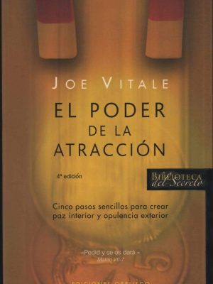 El poder de la atracción (spanish edition)