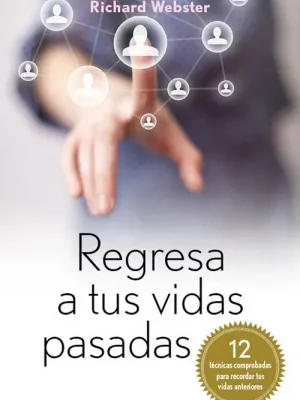 Regresa a tus vidas pasadas (bolsillo)