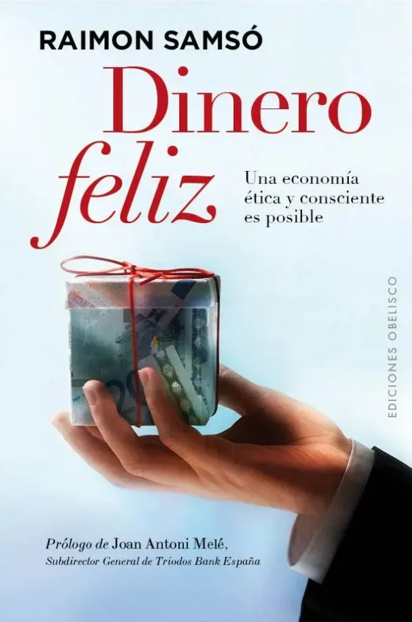 9788497779999_dinero-feliz_front-1.webp Dinero feliz
