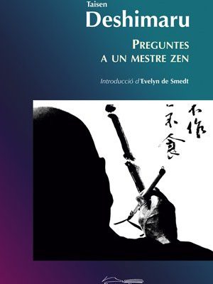 Preguntes a un mestre zen (espiritualitats) (catalan edition)