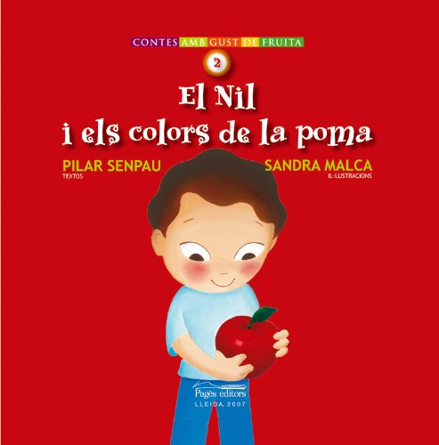 El nil i els colors de la poma (contes amb gust de fruita) (catalan edition)
