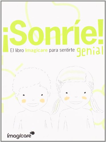 Sonrie! el libro imagicare para sentirte genial