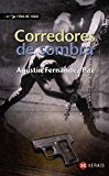 Corredores de sombra (infantil e xuvenil - fóra de xogo) (galician edition)