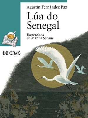 Lúa do senegal (sopa de libros/ book's soup) (galician edition)