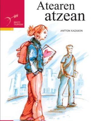 Atearen atzean (taupadak) (basque edition)