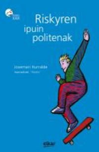 Riskyren ipuin politenak